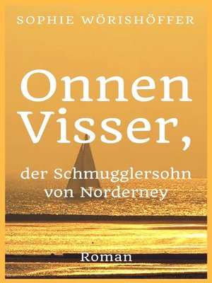 cover image of Onnen Visser, der Schmugglersohn von Norderney